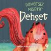 Dehşet / Davetsiz Misafir