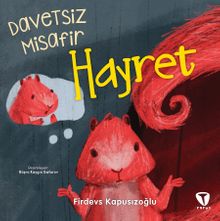 Hayret / Davetsiz Misafir 