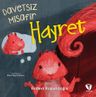 Hayret / Davetsiz Misafir 