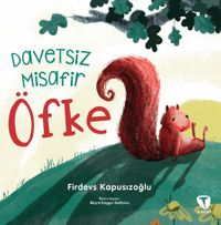Öfke / Davetsiz Misafir 
