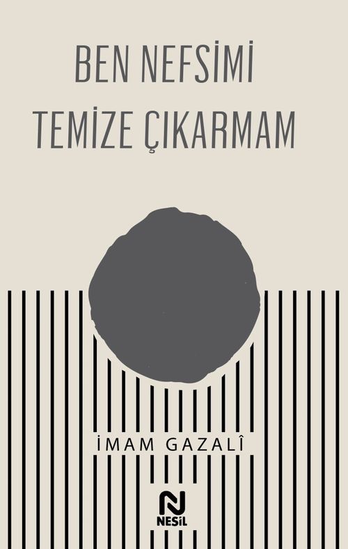 Ben Nefsimi Temize Çıkarmam