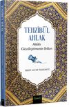 Tehzib&uuml;l Ahlak Ahlakı G&uuml;zelleştirmenin Yolları