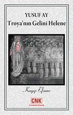 Troya'nın Gelini Helene & Kayıp Efsane
