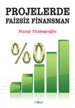 Projelerde Faizsiz Finansman