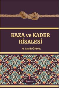 Kaza ve Kader Risalesi