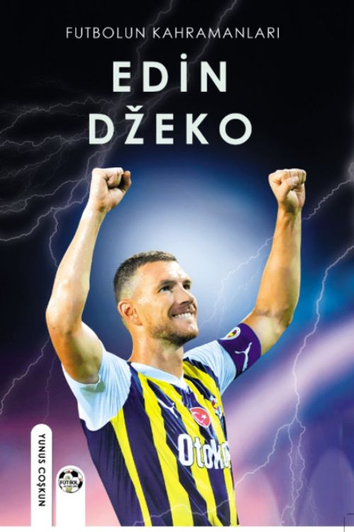 Futbolun Kahramanları Edin Dzeko
