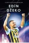 Futbolun Kahramanları Edin Dzeko