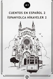Cuentos en Español 2 (a1) & İspanyolca Hikayeler 2