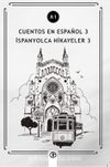 Cuentos en Español 3 (a1) & İspanyolca Hikayeler 3