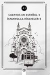 Cuentos en Español 3 (a1) & İspanyolca Hikayeler 5
