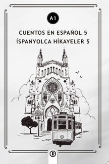 Cuentos en Español 5 (a1) & İspanyolca Hikayeler 5