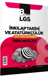 8. Sınıf LGS İnkılap Tarihi ve Atatürkçülük Özet Konu Anlatımlı Ders Notları 