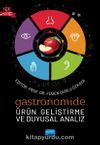 Gastronomide Ürün Geliştirme ve Duyusal Analiz