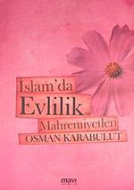 İslam'da Evlilik ve Mahremiyetleri