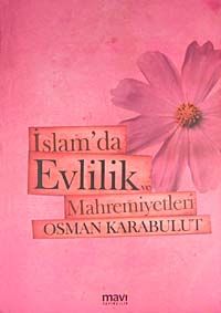 İslam'da Evlilik ve Mahremiyetleri