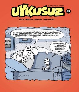 Uykusuz Dergisi Cilt 59 Mart 22  - Mayıs 22 - Sayı 755-767