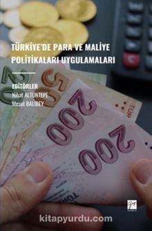 Türkiye’de Para Ve Maliye Politikaları Uygulamaları