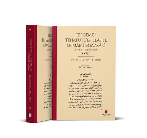 Terceme-i Tehafütü'l-Felasife Li İmami'l-Gazzalî (Metin – Tıpkıbasım / 2 Cilt)