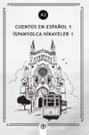 Cuentos en español 1 (a2) & İspanyolca Hikayeler 1