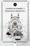 Cuentos en español 2 (a2) & İspanyolca Hikayeler 2
