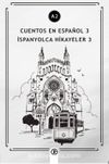 Cuentos en Español 3 (a2) & İspanyolca Hikayeler 3