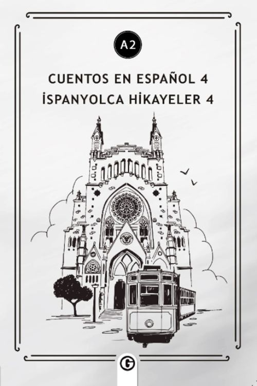 Cuentos en Español 4 (a2) & İspanyolca Hikayeler 4