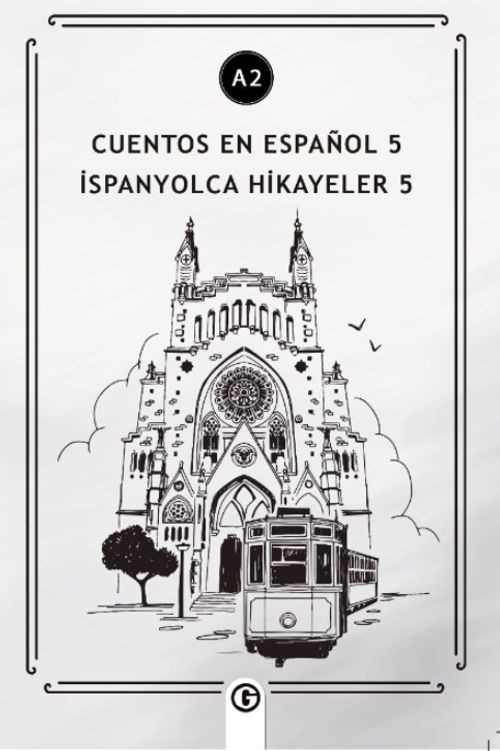 Cuentos en Español 5 (a2) & İspanyolca Hikayeler 5