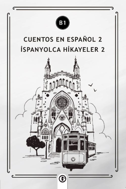 Cuentos en Español 2 (b1) & İspanyolca hikayeler 2