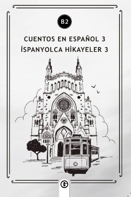 Cuentos en Español 3 (b2) & İspanyolca Hikayeler 3