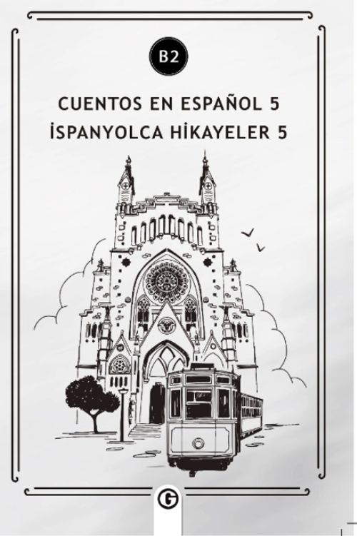 Cuentos en Español 5 (b2) & İspanyolca Hikayeler 5