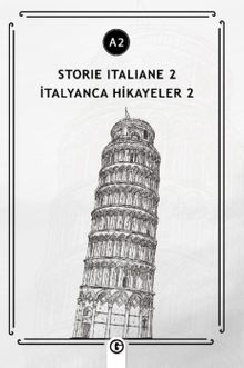 Storie İtaliane 2 (a2) & İtalyanca Hikayeler 2