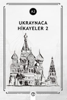 Ukraynaca Hikayeler 2 (a2)