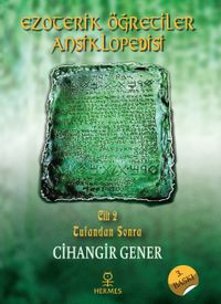 Ezoterik Öğretiler Ansiklopedisi Cilt 2 & Tufandan Sonra