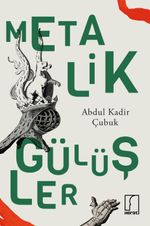 Metalik Gülüşler