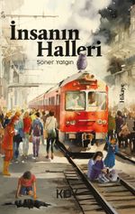 İnsanın Halleri