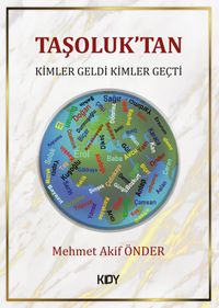 Taşoluk'tan Kimler Geldi Kimler Geçti