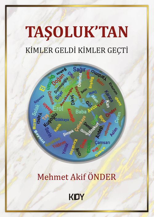 Taşoluk'tan Kimler Geldi Kimler Geçti