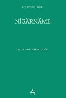 Mîr Hamza Nigarî - Nigarname