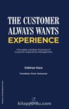 The Customer Always Wants Experience