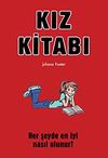Kız Kitabı & Her Şeyde En İyi Nasıl Olunur?