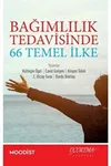 Bağımlılık Tedavisinde 66 Temel İlke