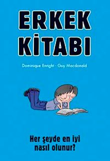 Erkek Kitabı & Her Şeyde En İyi Nasıl Olunur?