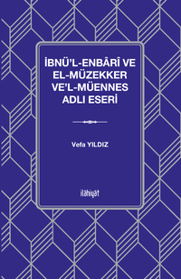 İbnü'l-Enbarî ve el-Müzekker ve'l-Müennes Adlı Eseri
