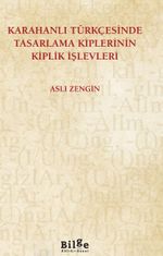 Karahanli Türkçesinde Tasarlama Kiplerinin Kiplik İşlevleri