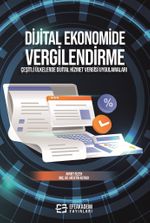 Dijital Ekonomide Vergilendirme & Çeşitli Ülkelerde Dijital Hizmet Vergisi Uygulamaları