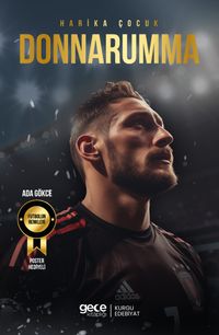 Harika Çocuk Gianluigi Donnarumma