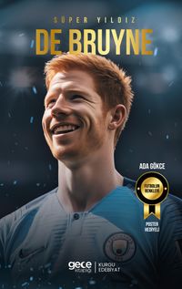 Süper Yıldız Kevin De Bruyne