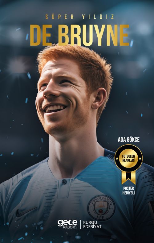 Süper Yıldız Kevin De Bruyne