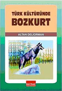 Türk Kültüründe Bozkurt