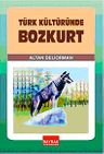 Türk Kültüründe Bozkurt